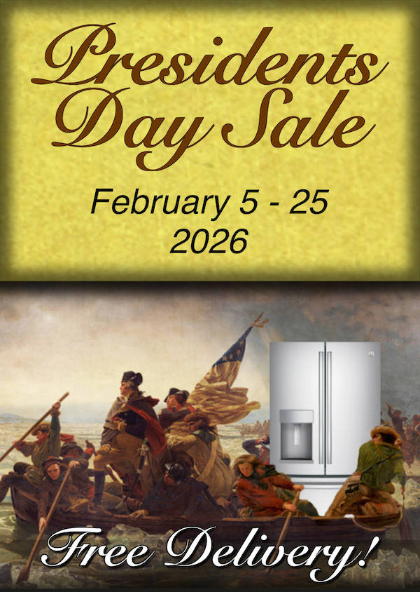 Presidents Day Appliance Sale: February 5 - 25, 2026